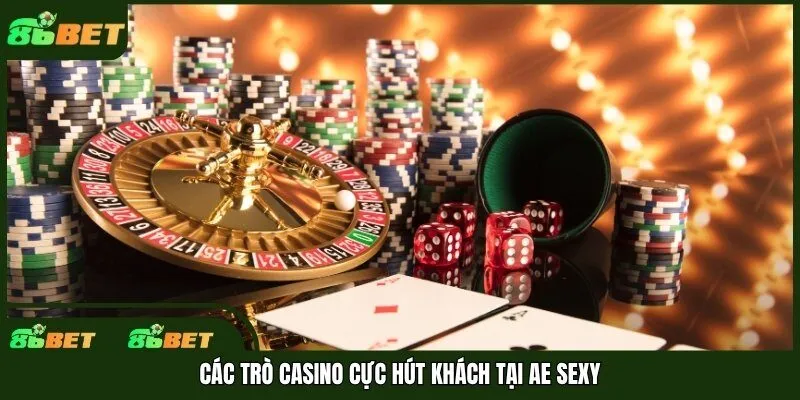 Các trò casino cực hút khách tại AE Sexy